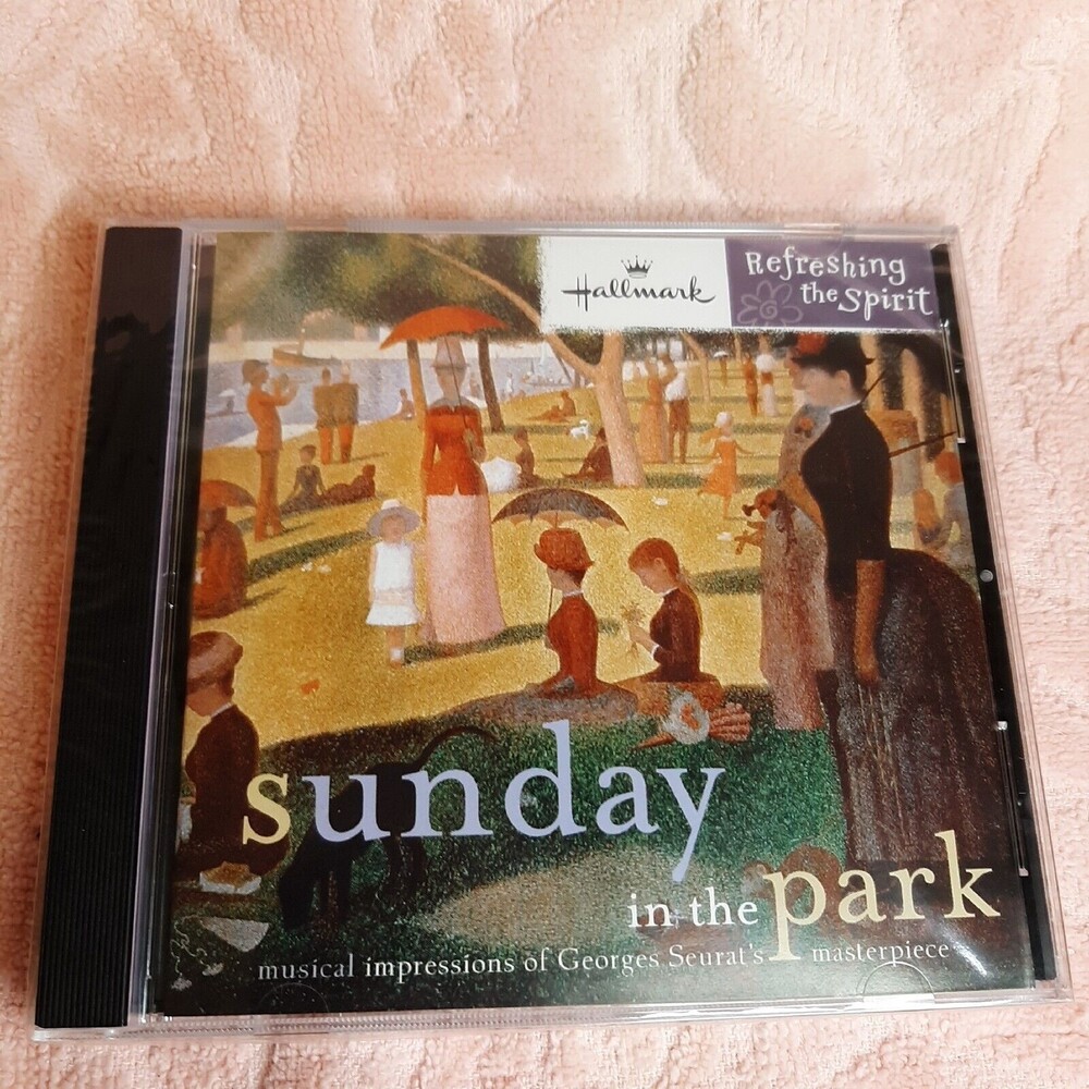 Sunday in the Park (HALLMARK) CD BRAND NEW SEALED Refreshing the Spirit Seurat